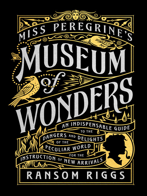 Title details for Miss Peregrine's Museum of Wonders by Ransom Riggs - Wait list
